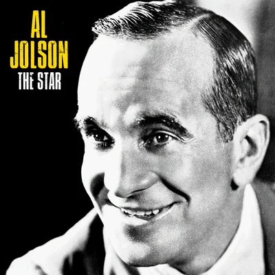 The Star (Remastered) 專輯 Nat Shilkret/Al Jolson/Ben Selvin and His Orchestra/Roger Wolfe Kahn/Charleston Chasers