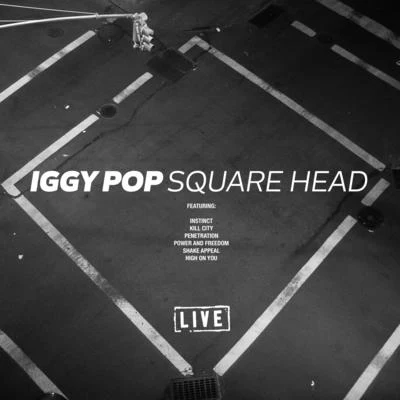 Square Head (Live) 專輯 Iggy Pop/Lil Wayne/Kanye West/Richard Butler/Katt Rockwell