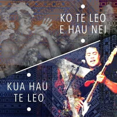 GianiVitale Ko Te Leo E Hau Nei Kua Hau Te Leo