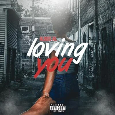 Loving You 专辑 Albee Al/Dougie F