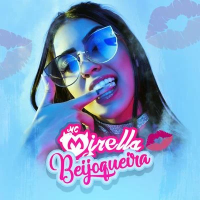 Beijoqueira 专辑 MC Mirella