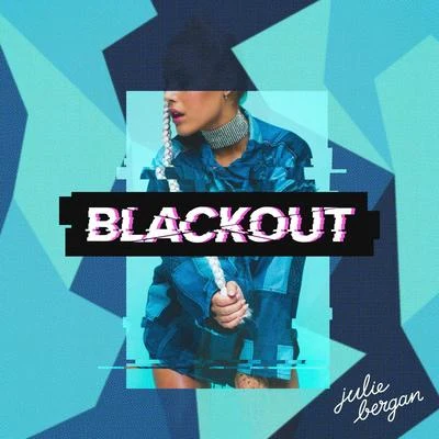 Blackout 专辑 Julie Bergan