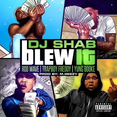 blew IT (feat. trap boy Freddy, young Booker OD wave) 專輯 Nitti Beatz/Young Booke