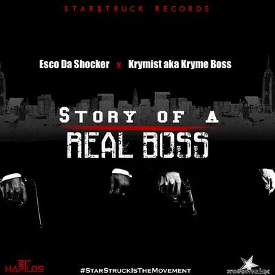 Story Of A Real Boss - Single 專輯 Esco