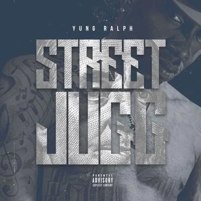 Street Juug 專輯 Yung Ralph