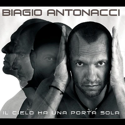 Il Cielo Ha Una Porta Sola 專輯 Biagio Antonacci