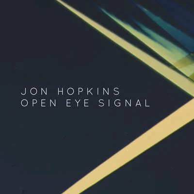 Jon Hopkins Open Eye Signal (George FitzGerald Remix)