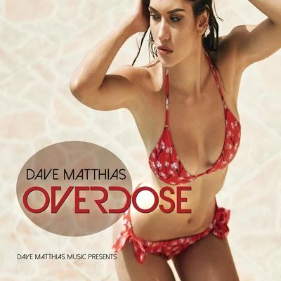 Overdose 專輯 Julissa Veloz/Dave Matthias