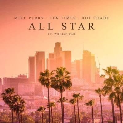 All Star 專輯 Renè Miller/Mike Perry/Hot Shade