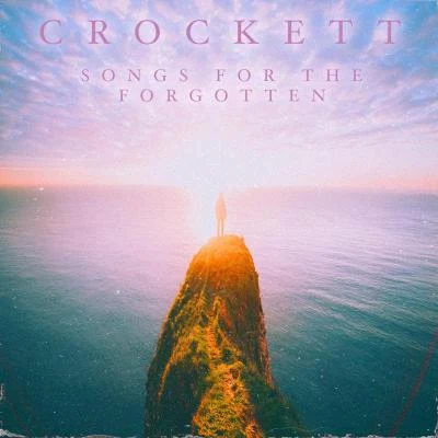 Songs for the Forgotten 專輯 The TCR/Stilz/Crockett