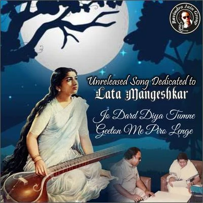 Jo Dard Diya Tumne (feat. Lata Mangeshkar) 專輯 Ravindra Jain