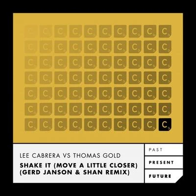 Shake It (Move a Little Closer) 專輯 Lee Cabrera