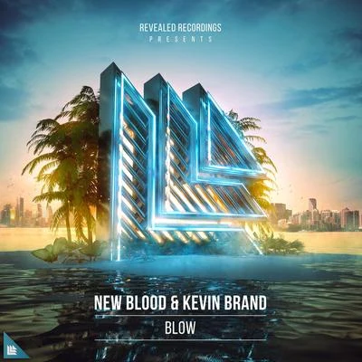 Blow 專輯 Kevin Brand/Revealed Recordings/Basstian