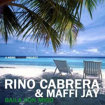 Baila Con Migo 专辑 Rino Cabrera