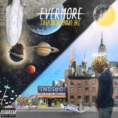 Evermore - The Art of Duality 專輯 The Underachievers