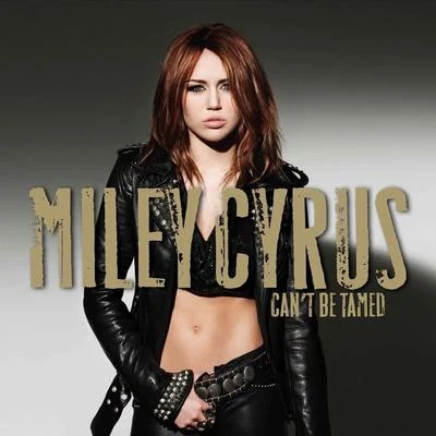 Cant Be Tamed 專輯 Miley Cyrus