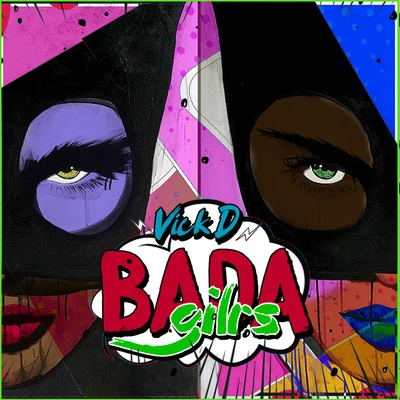 Bada Girls 專輯 MC Greti/Vick D/Almas de Barrio/Soul Black/Stornelli