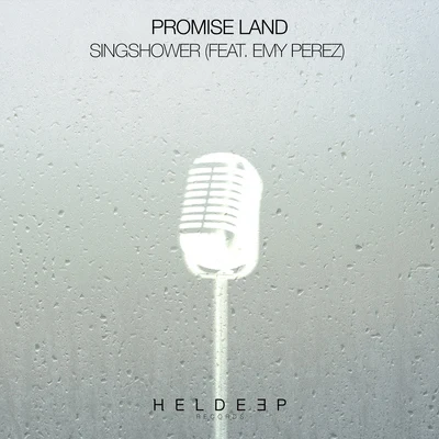 Singshower (feat. Emy Perez) 專輯 Promise Land/Dave Till/Henry Johnson/John Dish