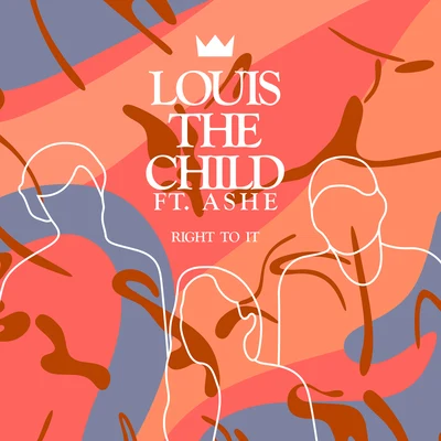 Right To It 專輯 Louis The Child