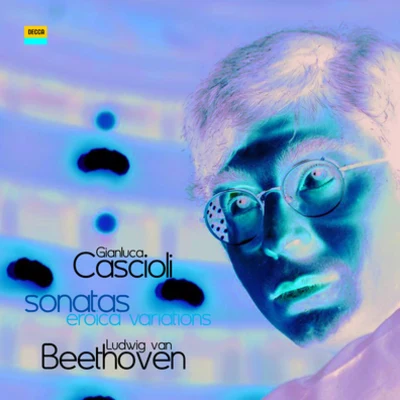 Beethoven: Sonatas, Eroica Variations 專輯 Enrico Bronzi/Gianluca Cascioli