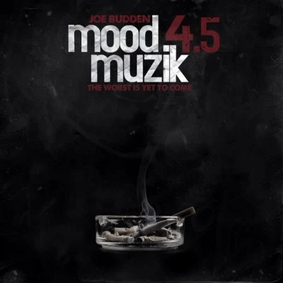 Mood Muzik 4.5 專輯 Joe Budden