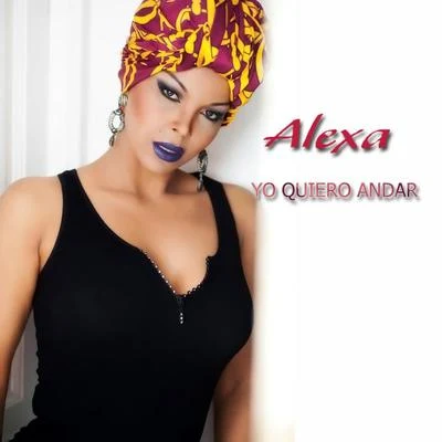 Yo Quiero Andar 專輯 Alexa