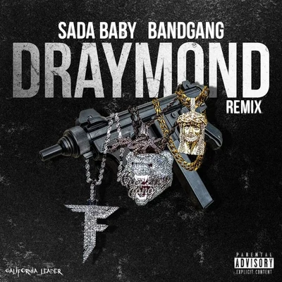 Draymond (Remix) 專輯 Sada Baby/DJ Leaky/RIO OG/RMC Mike