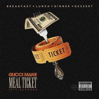 Meal Ticket 專輯 Gucci Mane/1017 Bricksquad