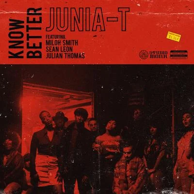 Know Better (feat. Miloh Smith, Sean Leon & Julian Thomas) 專輯 Elijah Dax/Junia-T