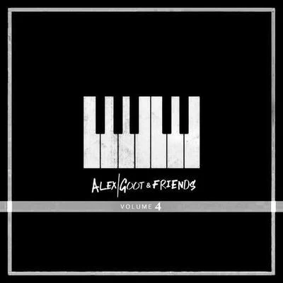 Alex Goot & Friends, Vol. 4 专辑 Alex Goot