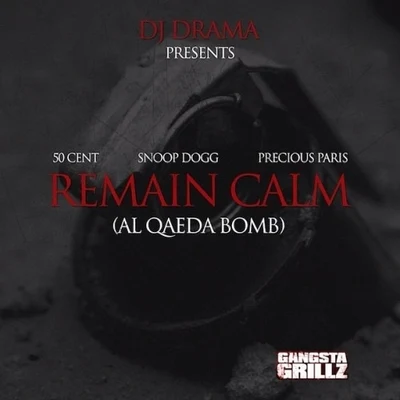 Remain Calm(ft Snoop Dogg & Precious Paris) 專輯 50 Cent