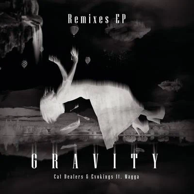 Gravity Remixes 专辑 Disero/Cat Dealers/Annelisa Franklin/PAIGE/Next to Neon