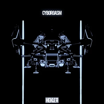 Cyborgasm 专辑 HEKLER/Lit Lords/GRAVEDGR