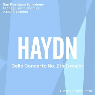 San Francisco SymphonyJean GuillouEdo de Waart Haydn: Cello Concerto No. 2