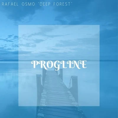 Rafael Osmo Deep Forest