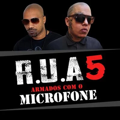 R.U.A 5: Armados Com O Microfone 专辑 MV Bill/Dj Caique