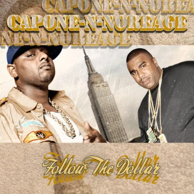 Capone-N-Noreaga Follow The Dollar