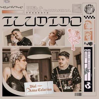 Iludido (feat. Anna Catarina) 專輯 Kaiter/Sed/Biel