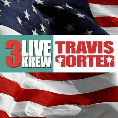 3 Live Krew 专辑 Travis Porter