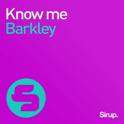 Know Me 專輯 Barkley