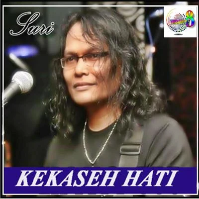 Kekasih Hati 專輯 Shahnazron/suri/sarah/Addy/Rakesh