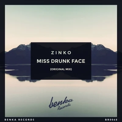 Miss Drunk Face 专辑 Zinko