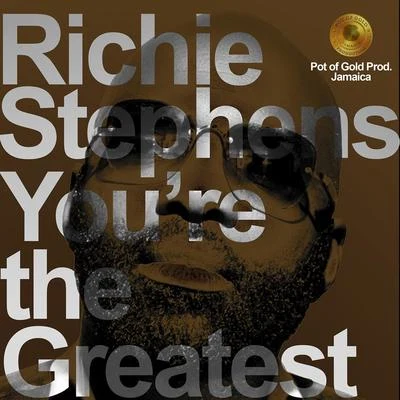 Youre the Greatest 專輯 Richie Stephens/Marcia Griffiths