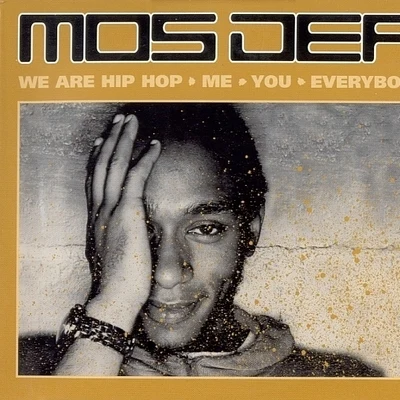 We Are Hip Hop Me You Everybody, Part 2 專輯 Mos Def/Rasco/AG/Xzibit/Eclipse