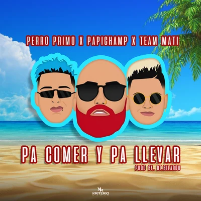 Pa Comer y Pa Llevar 專輯 Team Mati