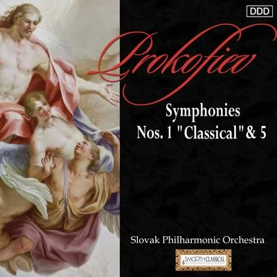 Prokofiev: symphonies no是. 1 classical and 5 專輯 Stephen Gunzenhauser/Slovak Philharmonic Orchestra