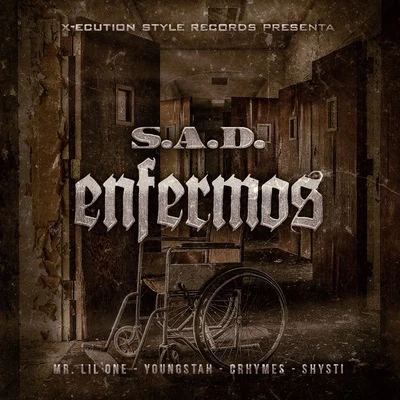 S.A.D. Enfermos