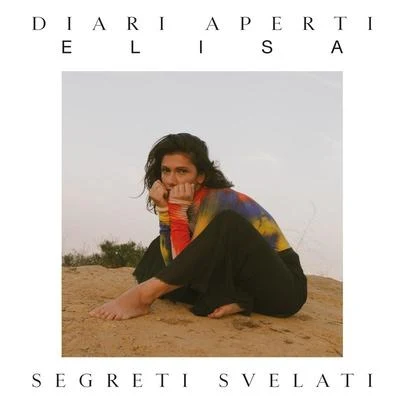 Diari Aperti (Segreti Svelati) 專輯 Elisa