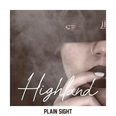 Plain Sight 專輯 Highland