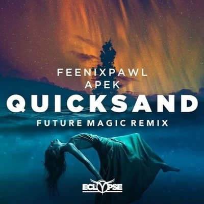 Quicksand (FUTURE MAGIC Remix) 專輯 FUTURE MAGIC